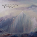 Alex Lofoco - Beyond '2017