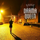 Drama Queen - Drama Queen '2018