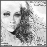 Headstrong (2) - The Truth (Ft. Tiff Lacey) '2019