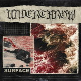 Underthrow - Surface '2020