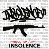 Insolence - Product EP '2017