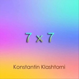 Konstantin Klashtorni - 7 X 7 '2020