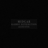 Midgar - Karmic Retribution (Acoustic) '2020
