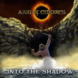 Axis Of Empires - Into The Shadow '2019