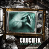 Crucifix (2) - Steal My Shine '2014