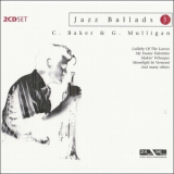 Chet Baker & Gerry Mulligan - Jazz Ballads (CD1) '2004