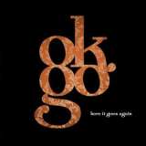 Ok Go - Here It Goes Again '2006