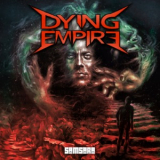 Dying Empire - Samsara '2020
