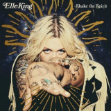 Elle King - Shake The Spirit '2018