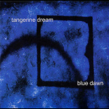 Tangerine Dream - Blue Dawn '2006