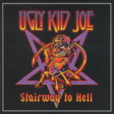 Ugly Kid Joe - Stairway To Hell '2013