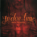 In Due Time - Back To Basics '2004