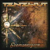 Tanzwut - Seemannsgarn '2019