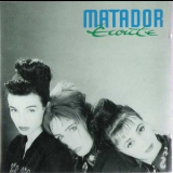 Matador - Ecoute '1991