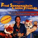 Frank Zander, Fred Sonnenschein & Seine Freunde - Die Hamsterparty '1997