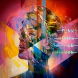 P!nk - Hurts 2B Human '2019