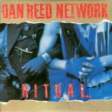 Dan Reed Network - Ritual '1988