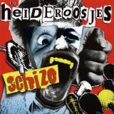 Heideroosjes - Schizo '1999