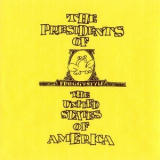 The Presidents Of United States Of America - Froggystyle '1994
