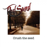Red Sand - Crush The Seed '2020