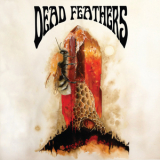 Dead Feathers - All Is Lost '2019