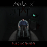 Avenue X - Building Empires '2019