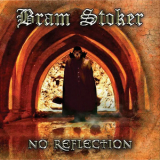 Bram Stoker - No Reflection '2019