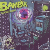 Bambix - Club Matuchek '2004