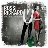 Francis Rossi & Hannah Rickard - We Talk Too Much '2019