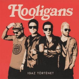 Hooligans - Igaz történet '2016