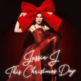 Jessie J - This Christmas Day '2018