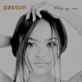 Paxton - This Is Me '2018