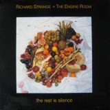 Richard Strange & The Engine Room - The Rest Is Silence '1990