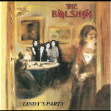 The Bolshoi - Lindy's Party '1987