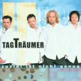 TagTraumer - Zuviel Ist Nicht Genug '2001