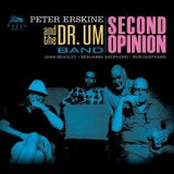 Peter Erskine & The Dr. Um Band - Second Opinion '2017
