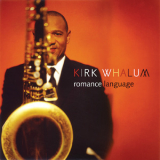 Kirk Whalum - Romance Language '2012