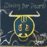 Diving For Pearls - Texas '2005