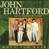John Hartford & The Hartford String Band - Good Old Boys '1999