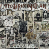 Mushroomhead - A Wonderful Life '2020
