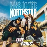 Rise Of The Northstar - Live In Paris '2020
