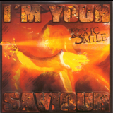 Toxic Smile - I'm Your Saviour '2011