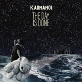 Karmamoi - The Day Is Done '2018
