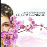 Jens Gad Presents - Le Spa Sonique '2006