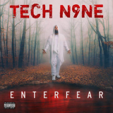 Tech N9ne - ENTERFEAR '2020