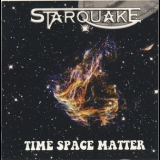 Starquake - Time Space Matter '2019