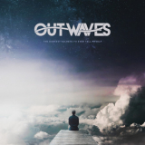 Outwaves - The Darkest Secrets I'll Ever Tell Myself '2020