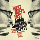 Adam Shulman Septet - West Meets East '2020