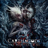 Carthagods - The Monster In Me '2020