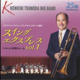 Kenichi Tsunoda Big Band - Swing Express Vol.1 [SACD]  '2015